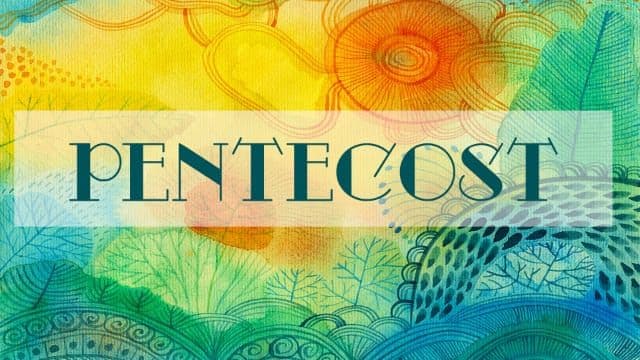 Pentecost: Every Breath a Prayer